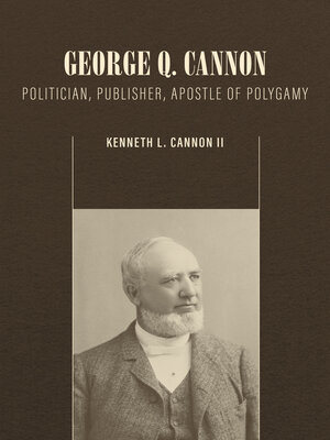 cover image of George Q. Cannon